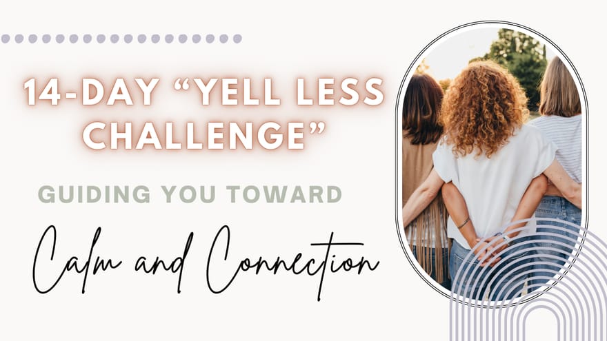 14-Day Yell Less Challenge