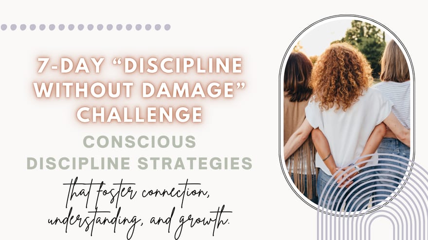 7-Day “Discipline Without Damage” Challenge