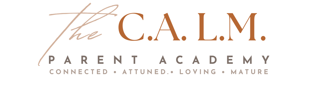 CALM Parent Academy | Learn to Parent Without Yelling