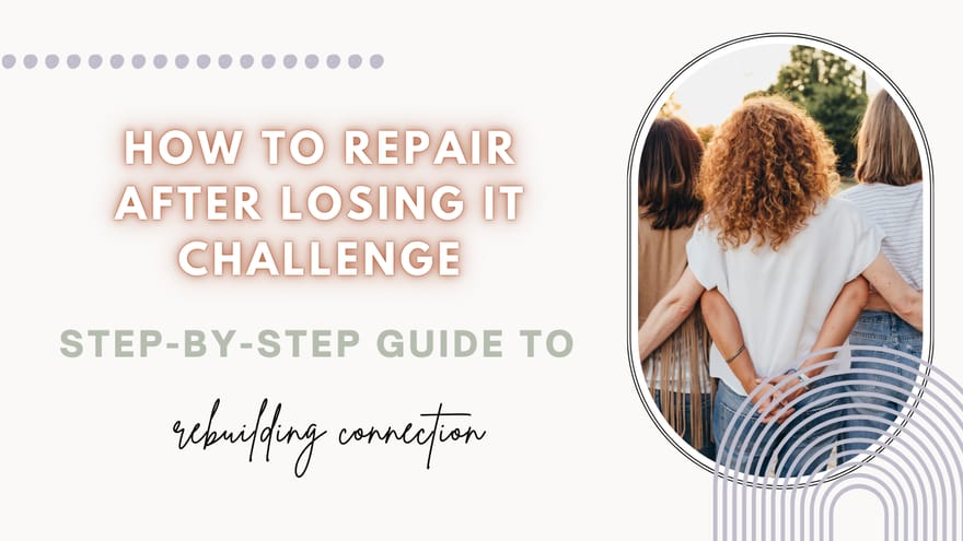 14-Day “How To Repair After Losing It” Challenge